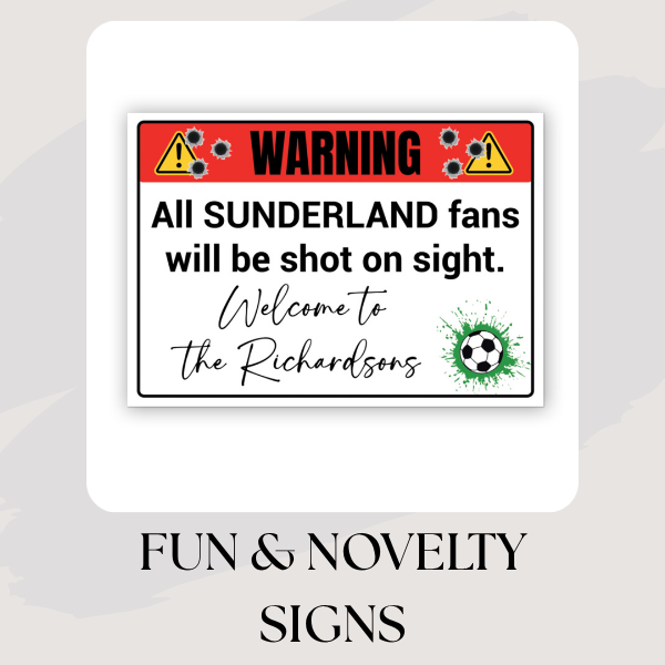 Custom Fun & Novelty Signs