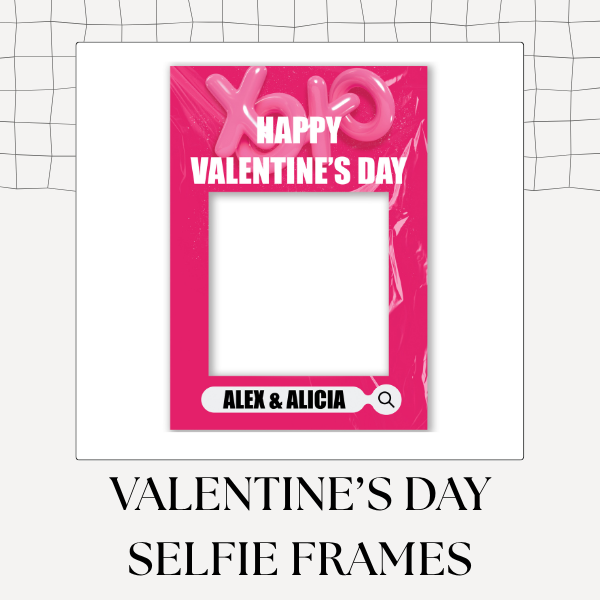 Valentine's Day Selfie Photo Frames